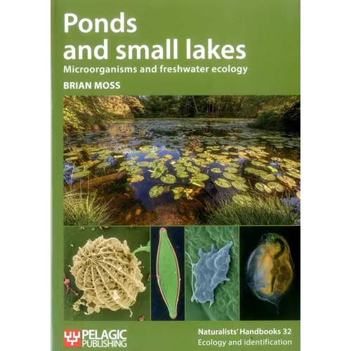 Ponds and small lakes: Microorganisms and freshwater ecology