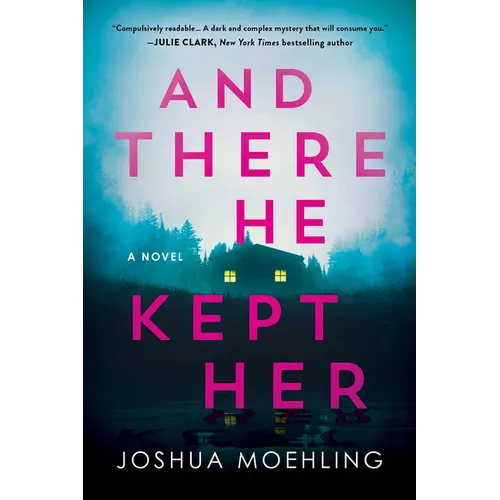 And There He Kept Her
