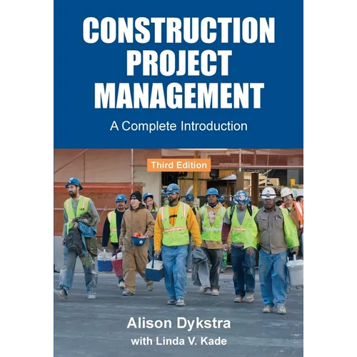 Construction Project Management: A Complete Introduction