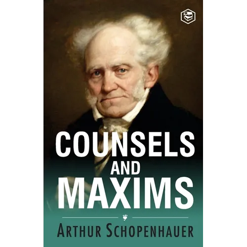 Counsels and Maxims