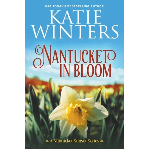 Nantucket in Bloom
