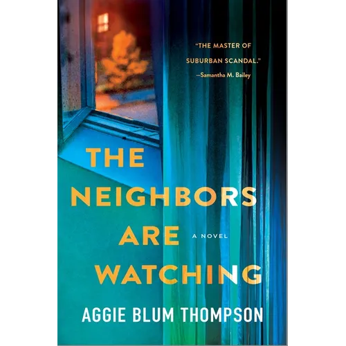 The Neighbors Are Watching