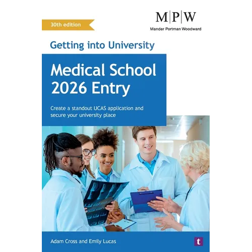 Getting into University: Medical School 2026 Entry