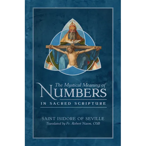The Mystical Meaning of Numbers in Sacred Scripture