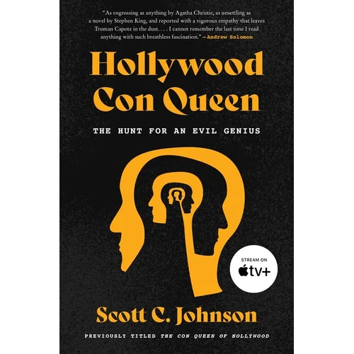 Hollywood Con Queen: The Hunt for an Evil Genius