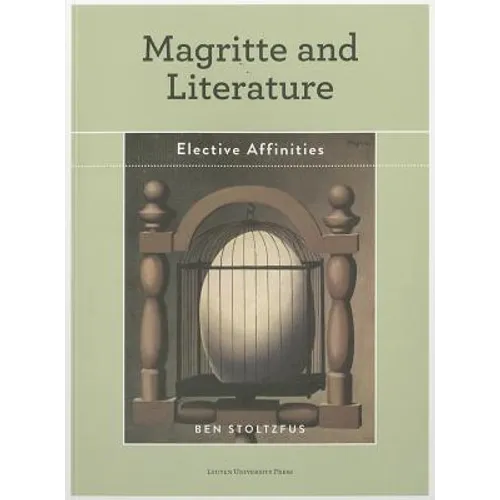 Magritte and Literature: Elective Affinities