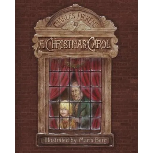 A Christmas Carol: A Special Full-Color, Fully-Illustrated Edition