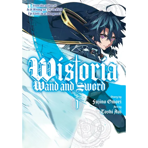 Wistoria: Wand and Sword 1