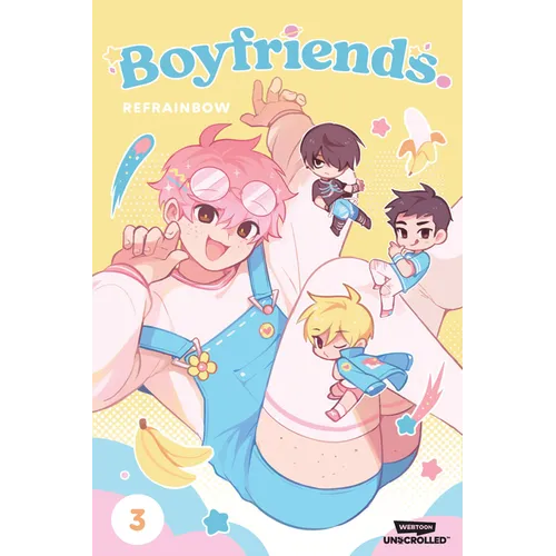 Boyfriends. Volume Three: A Webtoon Unscrolled Graphic Novel