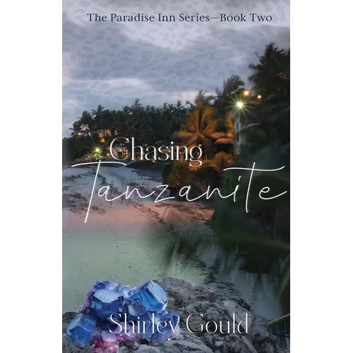 Chasing Tanzanite