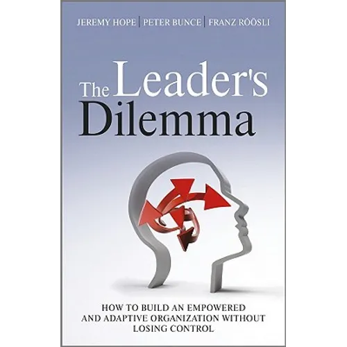 The Leader's Dilemma