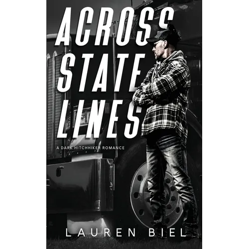 Across State Lines: A Dark Hitchhiker Romance