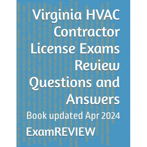 Virginia HVAC Contractor License Exams Review Questions and Answers