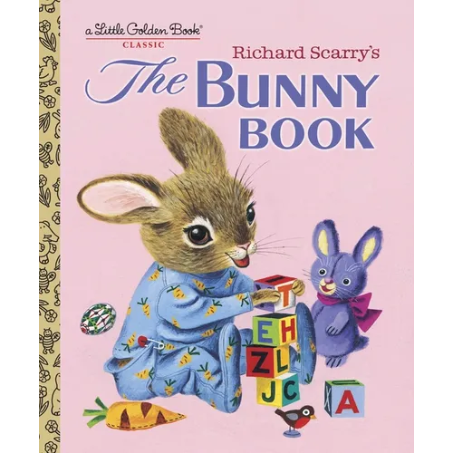 Richard Scarry's the Bunny Book: A Classic Children's Book