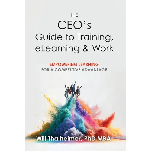 The CEO's Guide to Training, eLearning & Work