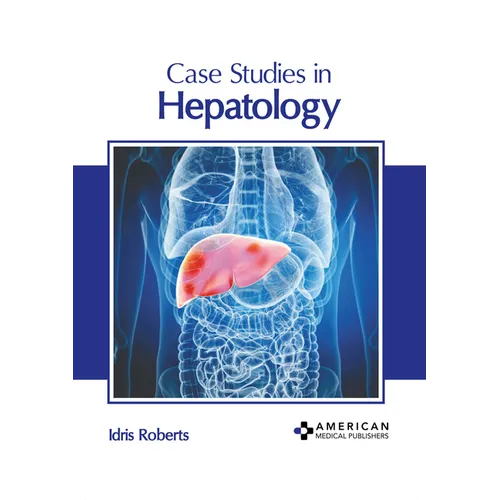 Case Studies in Hepatology