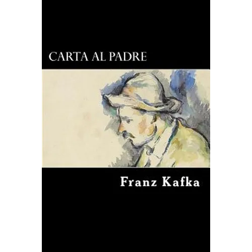 Carta al Padre (Spanish Edition)