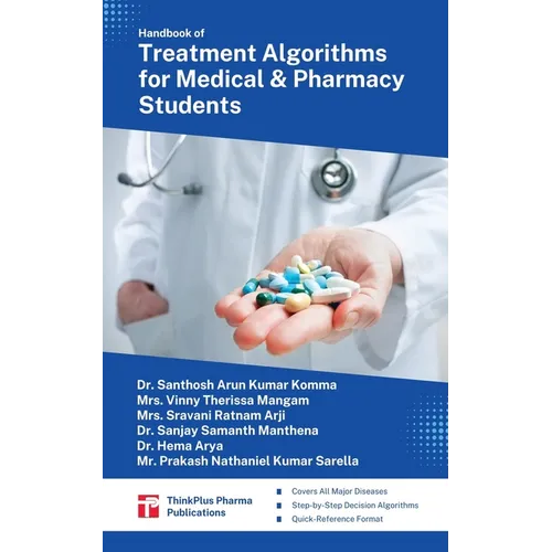 Handbook of Treatment Algorithms for Medical and Pharmacy Students