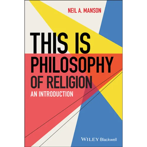This Is Philosophy of Religion: An Introduction