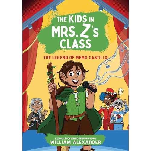 The Kids in Mrs. Z's Class: The Legend of Memo Castillo