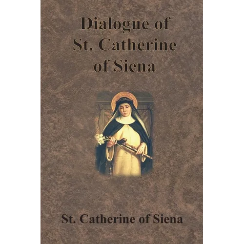 Dialogue of St. Catherine of Siena