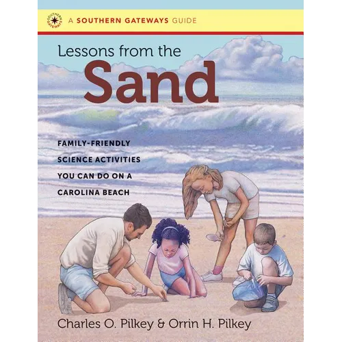Lessons from the Sand: Family-Friendly Science Activities You Can Do on a Carolina Beach - Paperback