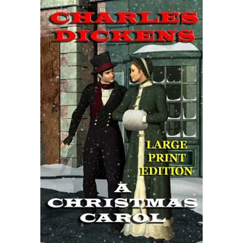 A Christmas Carol - Large Print Edition