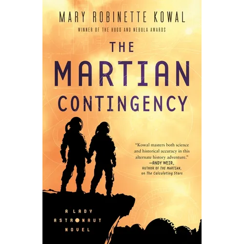 The Martian Contingency: A Lady Astronaut Novel