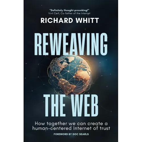 Reweaving the Web