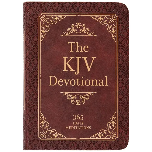 The KJV Devotional: 365 Daily Meditations