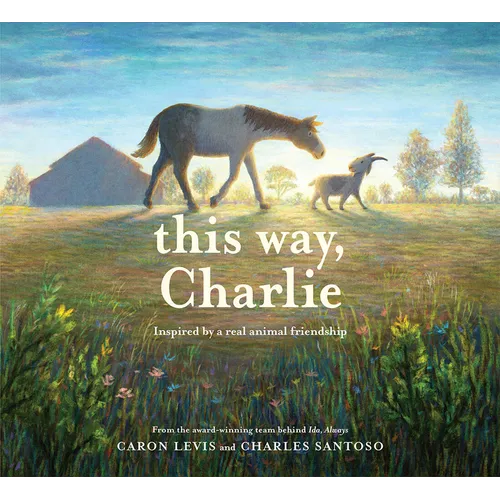 This Way, Charlie: A Picture Book