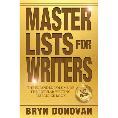 Master Lists for Writers: Gold Edition