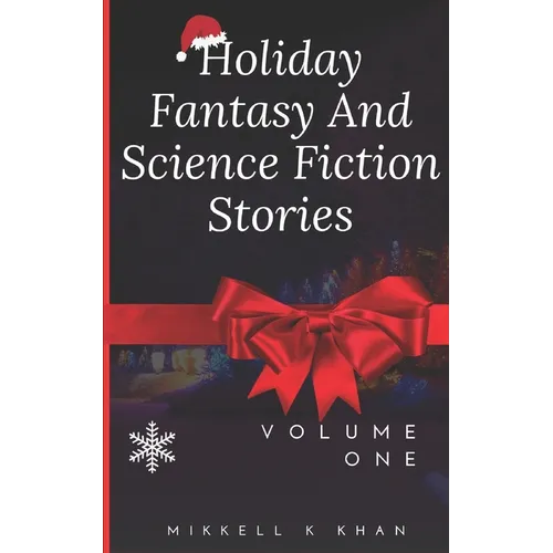 Holiday Fantasy and Science Fiction Stories