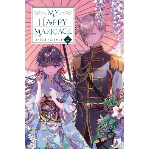 My Happy Marriage, Vol. 4 (Light Novel): Volume 4