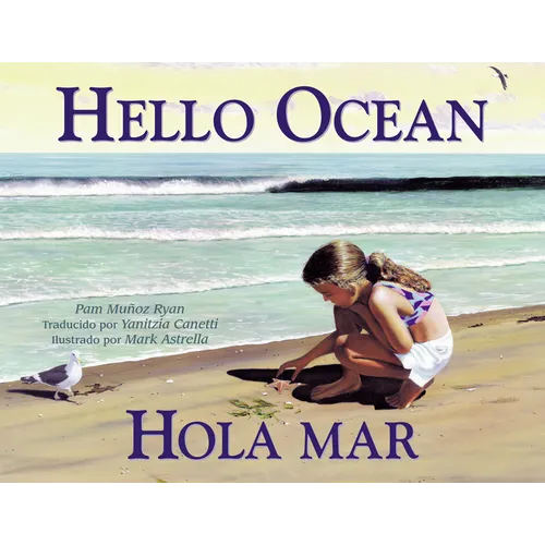 Hola Mar / Hello Ocean (Spanish Bilingual Edition)