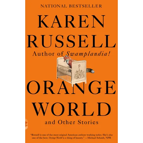 Orange World and Other Stories
