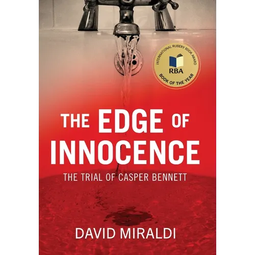 The Edge of Innocence: The Trial of Casper Bennett