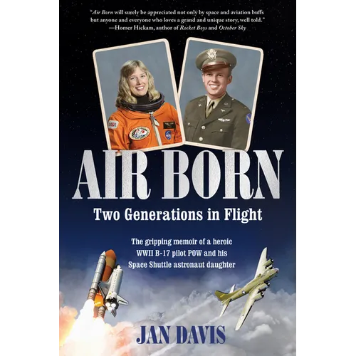Air Born: Two Generations in Flight