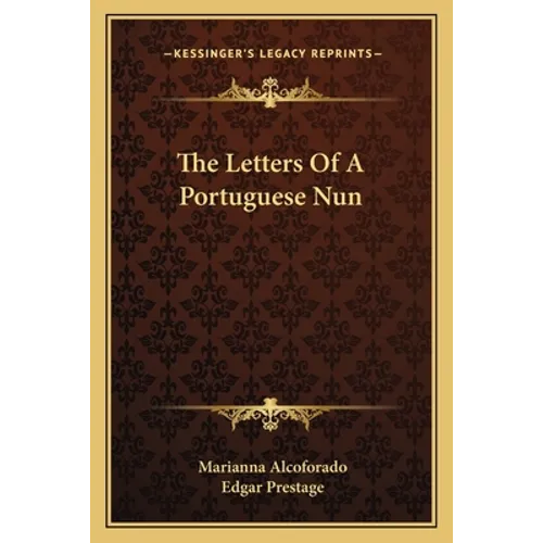 The Letters Of A Portuguese Nun