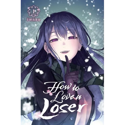 How to Love a Loser, Vol. 1: Volume 1