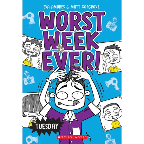 Tuesday (Worst Week Ever #2)