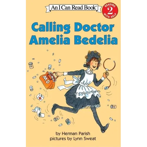 Calling Doctor Amelia Bedelia