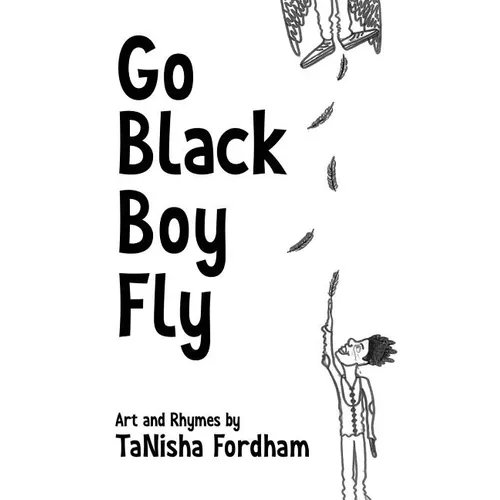 Go Black Boy Fly