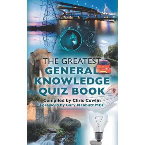 The Greatest General Knowledge Quiz Book