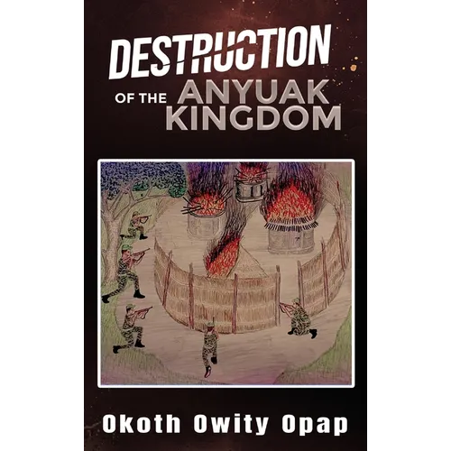 Destruction of the Anyuak Kingdom