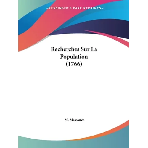 Recherches Sur La Population (1766)