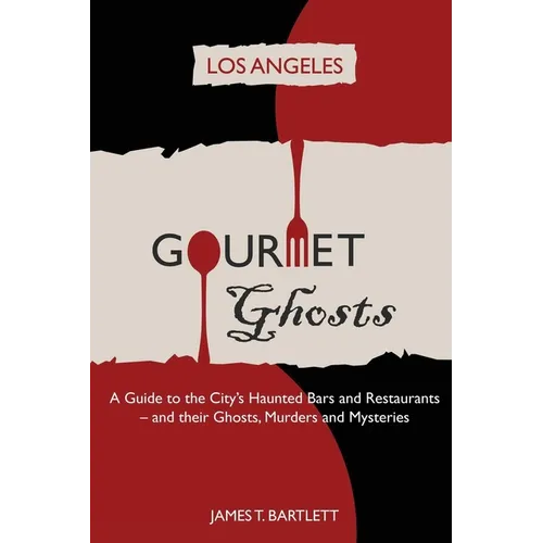 Gourmet Ghosts - Los Angeles