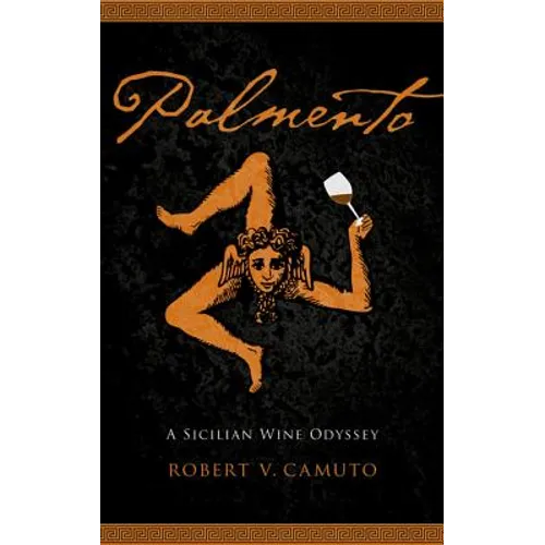 Palmento: A Sicilian Wine Odyssey