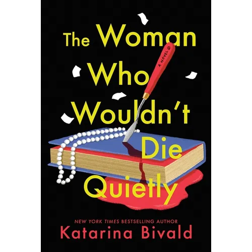 The Woman Who Wouldn't Die Quietly