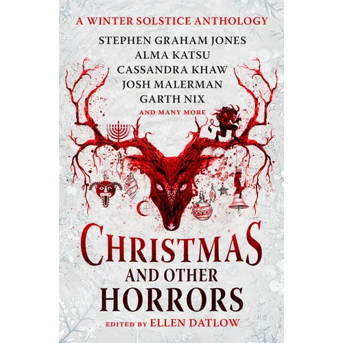 Christmas and Other Horrors: A Winter Solstice Anthology